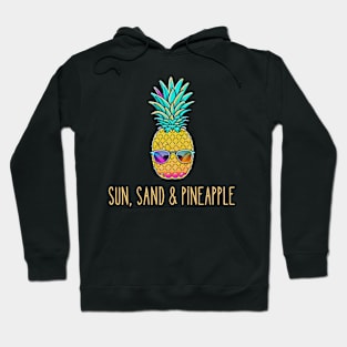 Sun, Sand & Pineapple Hoodie